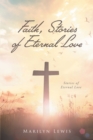 Faith, Stories of Eternal Love - eBook