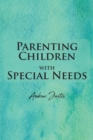 Parenting Children with Special Needs - eBook