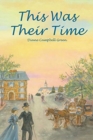 This Was Their Time - Book