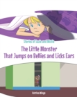 The Little Monster That Jumps on Bellies and Licks Ears - eBook