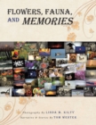 Flowers, Fauna, and Memories - eBook