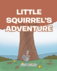 Little Squirrel's Adventure - eBook