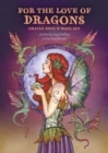 For the Love of Dragons : An Oracle deck - Book
