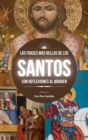 Las Frases Mas Bellas de Los Santos : Con reflexiones al margen - Book