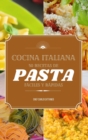 Cocina Italiana : 50 recetas de pasta faciles y rapidas - Book