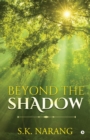 Beyond the Shadow - Book