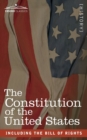 The Constitution of the United States : including the Bill of Rights - Book