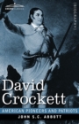 David Crockett : His Life and Adventures - Book