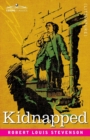 Kidnapped : Being Memoirs of the Adventures of David Balfour in the Year 1751 - Book