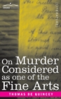 On Murder Considered as one of the Fine Arts - Book