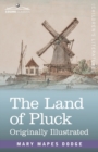The Land of Pluck : Stories and Sketches for Young Folk - Book