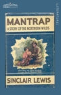 Mantrap : A Story of the Northern Wilds - Book