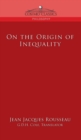 On the Origin of Inequality - Book