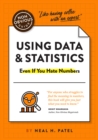 The Non-Obvious Guide to Using Data & Statistics - Book