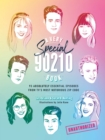 A Very Special 90210 Book : 93 Absolutely Essential Episodes from TV's Most Notorious Zip Code - eBook
