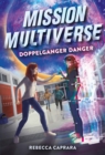 Doppelganger Danger (Mission Multiverse Book 2) - eBook