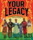 Your Legacy : A Bold Reclaiming of Our Enslaved History - eBook