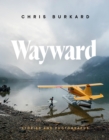 Wayward : Stories and Photographs - eBook