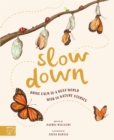 Slow Down (UK) : Bring calm to a busy world with 50 nature stories - eBook