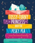 The Tossy-Turny Princess and the Pesky Pea : A Fairy Tale to Help You Fall Asleep - eBook