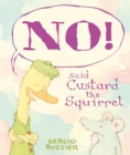 NO! Said Custard the Squirrel - eBook