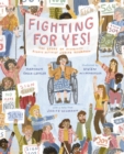 Fighting for YES! : The Story of Disability Rights Activist Judith Heumann - eBook