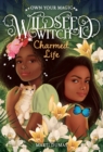 Charmed Life (Wildseed Witch Book 2) - eBook