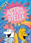 The Cosmic Adventures of Astrid and Stella (A Hello!Lucky Book) - eBook
