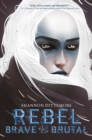 Rebel, Brave and Brutal (Winter, White and Wicked #2) - eBook