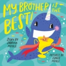 My Brother Is the Best! (A Hello!Lucky Book) - eBook