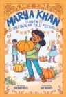 Marya Khan and the Spectacular Fall Festival (Marya Khan #3) - eBook