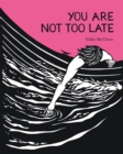 You Are Not Too Late - eBook