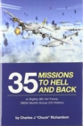 35 Missions to Hell and Back : A Mighty 8th Air Force, 390th Bomb Group (H) History - Book