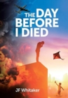 The Day Before I Died - Book