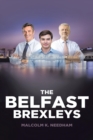 The Belfast Brexleys - eBook