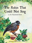 The Robin That Could Not Sing - Book