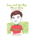 Joey and the Big, Mean Dog : Inspired by Les Brown - eBook