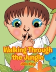 Walking Through the Jungle - eBook