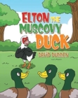 Elton the Muscovy Duck - Book