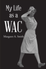 My Life as a WAC - eBook