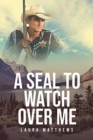 A Seal to Watch Over Me - Book
