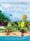 The Day We Went to the Park - Book