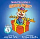 Would You Like A Whiskered Wogler? - Book