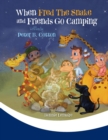 When Fred the Snake and Friends Go Camping - Book