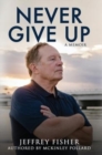 Never Give Up : A Memoir - Book