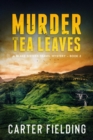 Murder in the Tea Leaves : A Blake Sisters Travel Mystery - eBook
