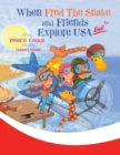 When Fred the Snake and Friends Explore USA East - Book