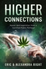 Higher Connections : Humor and Inspiration from a Certified Public Pothead - Book