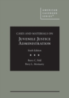 Cases and Materials on Juvenile Justice Administration - Book