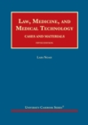 Law, Medicine, and Medical Technology : Cases and Materials - Book